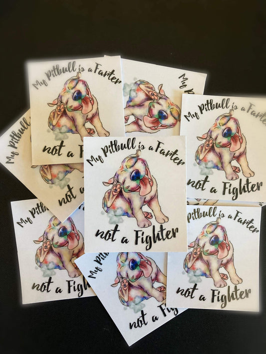 My Pitbull is a farter not a fighter sticker